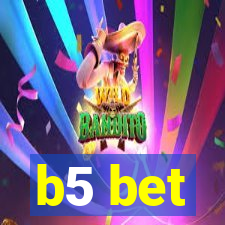 b5 bet